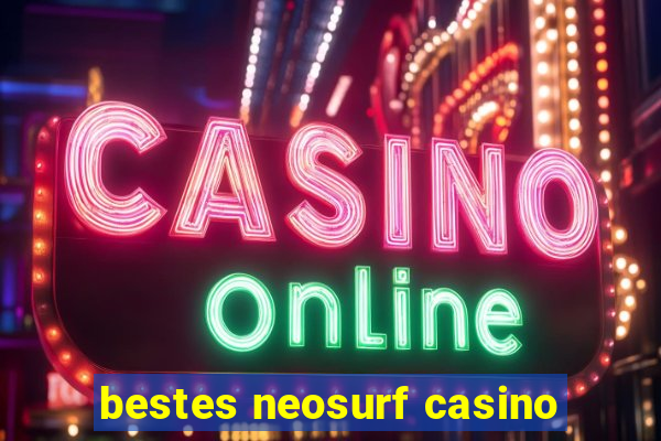 bestes neosurf casino