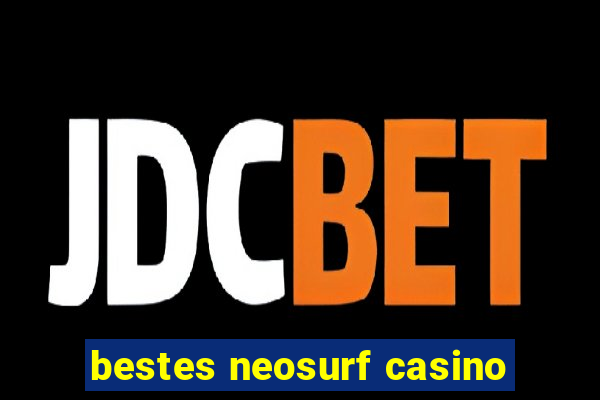 bestes neosurf casino