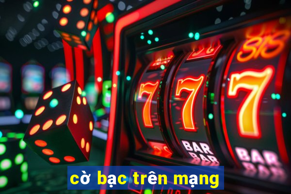 cờ bạc trên mạng