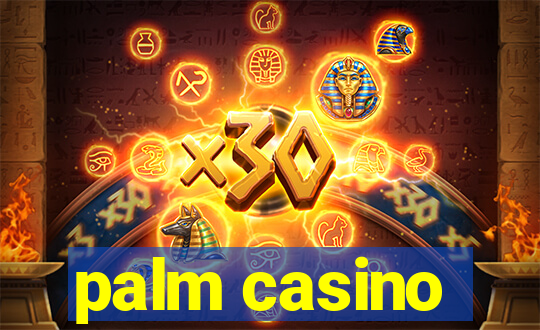 palm casino