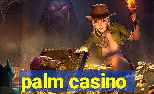 palm casino