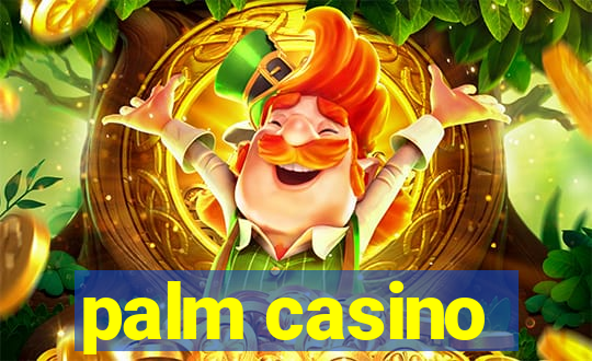 palm casino