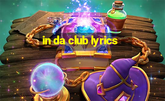 in da club lyrics