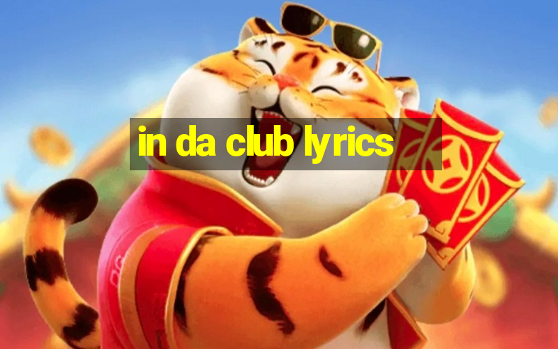 in da club lyrics