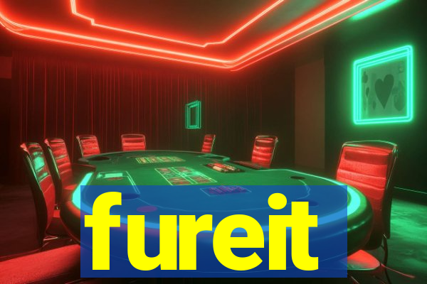 fureit