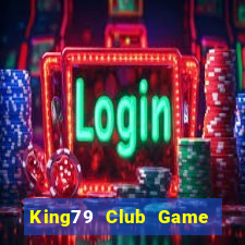 King79 Club Game Bài 789