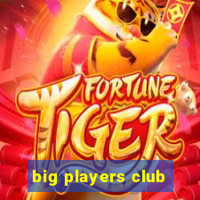 big players club