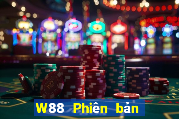 W88 Phiên bản mới nhất của trò chơi đại phát