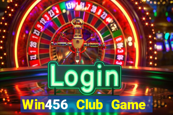 Win456 Club Game Bài Phỏm Đổi Thưởng