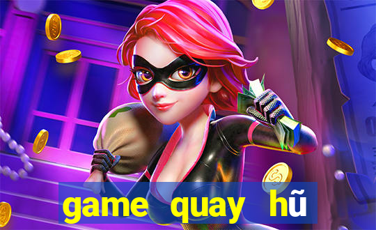 game quay hũ mới nhất 2018