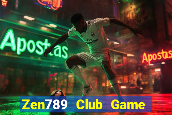 Zen789 Club Game Bài Tặng Code