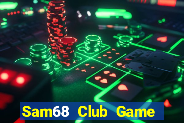 Sam68 Club Game Danh Bai 3C