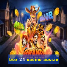 box 24 casino aussie