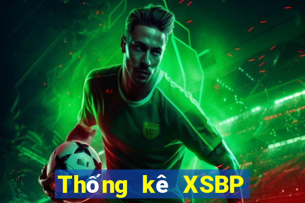 Thống kê XSBP ngày 28