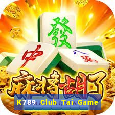 K789 Club Tai Game Bài Đổi Thưởng Uy Tín