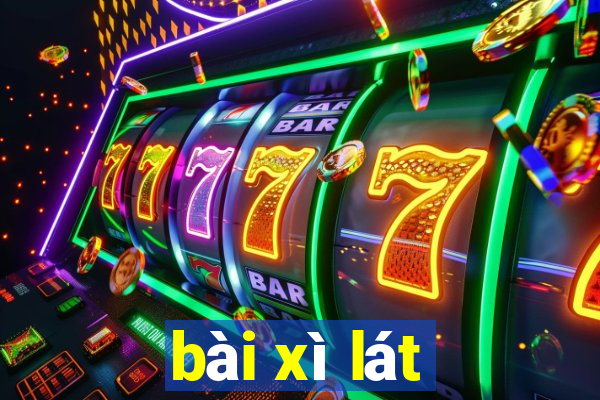 bài xì lát