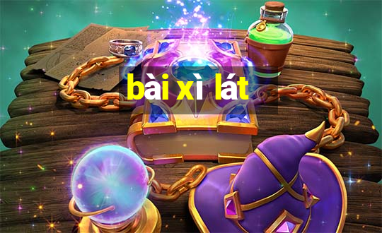 bài xì lát