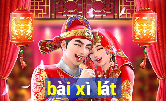 bài xì lát