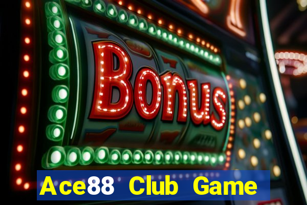 Ace88 Club Game Bài Live