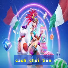 cách chơi tiến lên miền bắc