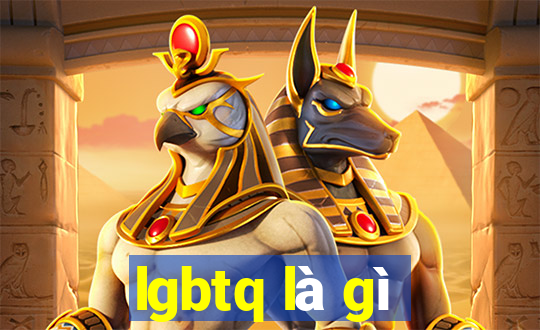 lgbtq là gì