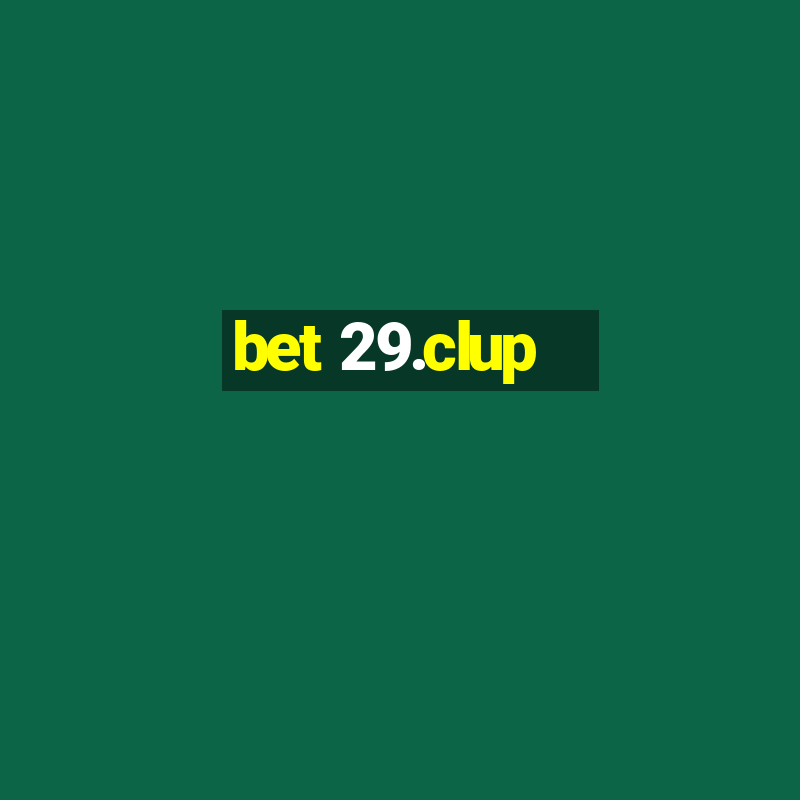 bet 29.clup