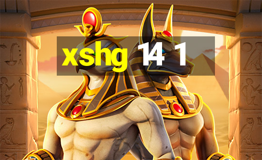 xshg 14 1