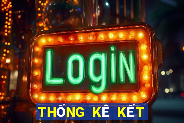 THỐNG KÊ KẾT QUẢ XSVL Thứ 6