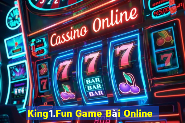 King1.Fun Game Bài Online