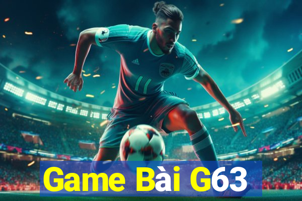 Game Bài G63