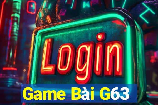 Game Bài G63