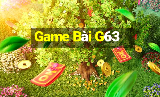 Game Bài G63