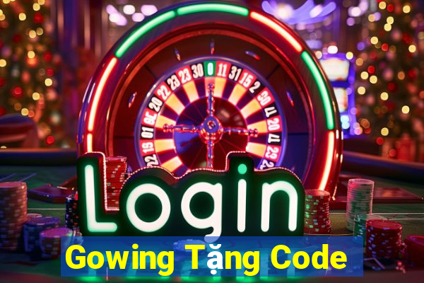 Gowing Tặng Code