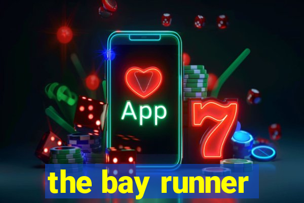 the bay runner