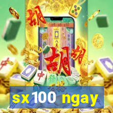 sx100 ngay