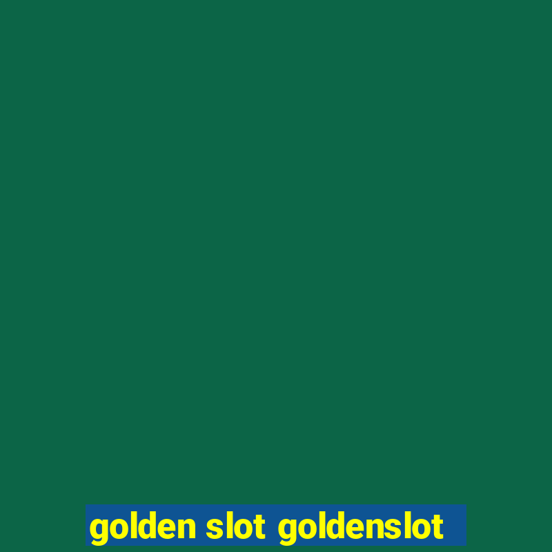 golden slot goldenslot