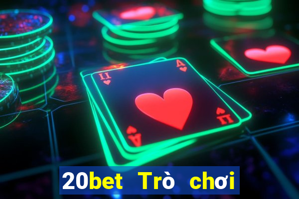 20bet Trò chơi Poker Sán