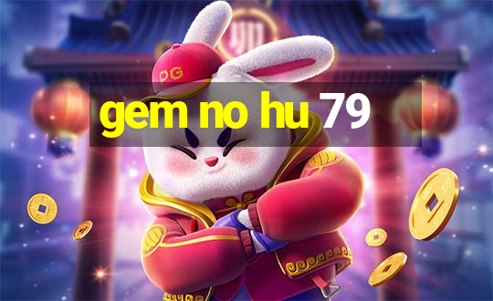 gem no hu 79