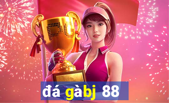 đá gà bj 88