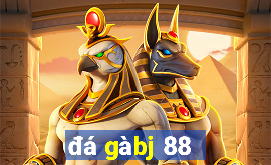 đá gà bj 88