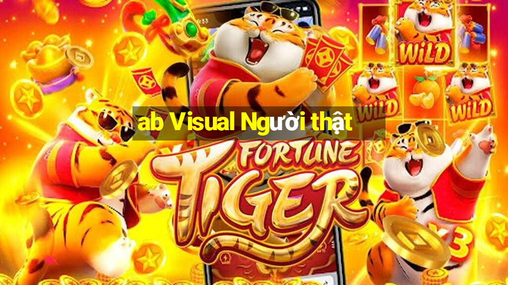 ab Visual Người thật