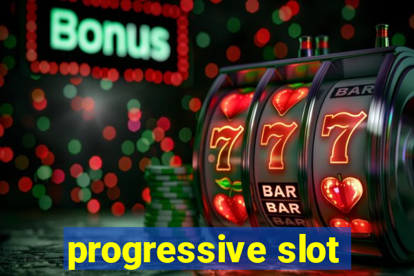 progressive slot