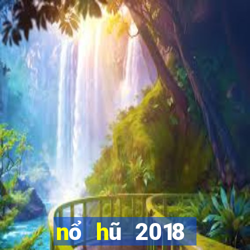 nổ hũ 2018 đổi thẻ lớn nhất năm